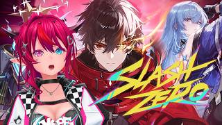 【SlashZero】We Slashing through Zero #PR