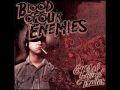 Blood Of Our Enemies - You Aint Shit