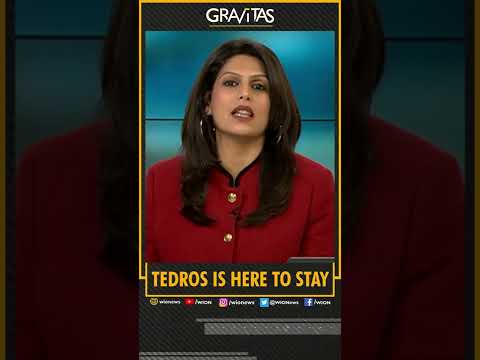 Gravitas: Tedros seals another term as WHO chief