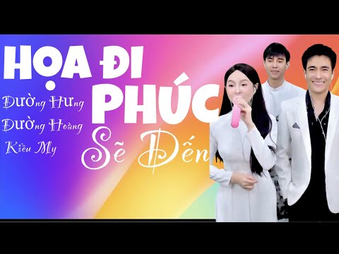 HOA ĐI PHÚC SẼ ĐẾN || ĐƯỜNG HƯNG ĐƯỜNG HOÀNG x KIỀU MY || COVER || ĐOÀN LÂM
