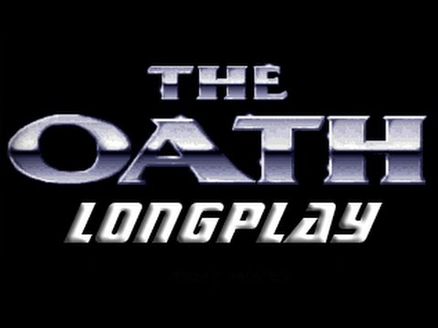 The Oath (Commodore Amiga) Longplay