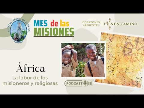 La labor de los misioneros y religiosas en África
