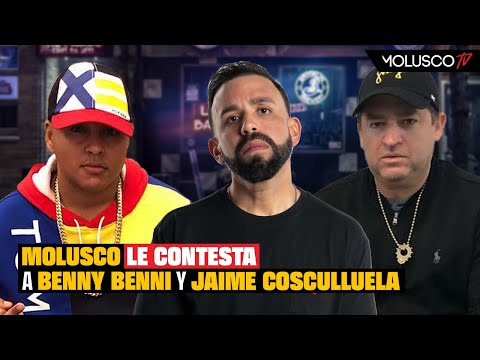 Benny Benni y Jaime Cosculluela le tiran a Molusco. Aquí su contestación SIN FILTRO
