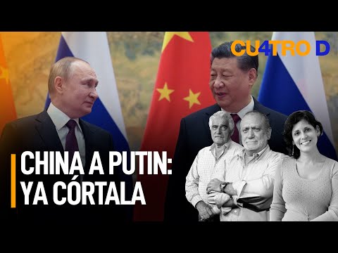 China a Putin: Ya córtala | Cuatro D
