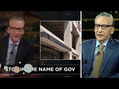 Bill Maher Attacks 'the Real Deep State' of Government Regulators, Administrators