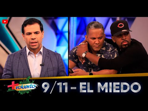 "Conversando"  9/11 - El miedo - MAS ROBERTO