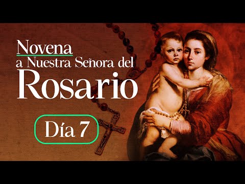 Novena a Nuestra Señora del Rosario  DÍA 7 Arquidiócesis de Manizales.