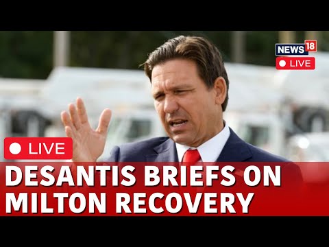 Milton Hurricane Aftermath | DeSantis Speech On Milton |  Milton Hurricane In Florida Live | N18G