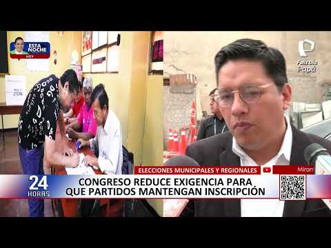 Congreso reduce exigencia para que partidos mantengan inscripción