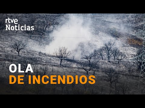 El FUEGO sigue DEVORANDO miles de hectáreas en prácticamente TODAS las COMUNIDADES | RTVE Noticias