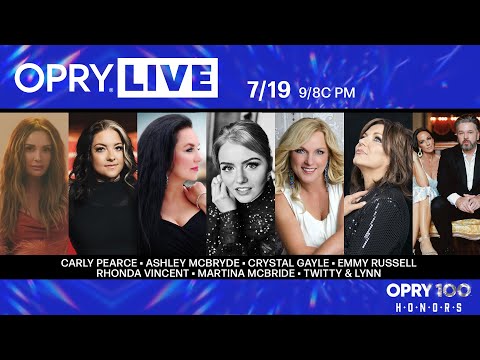 Opry Live - Opry 100 Honors Loretta Lynn: Carly Pearce, Crystal Gayle, Martina McBride, and More!