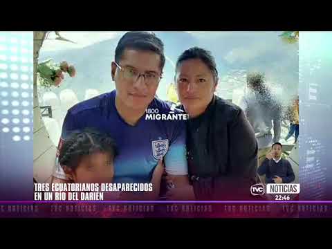 Tres ecuatorianos desaparecidos en un Río del Daríen