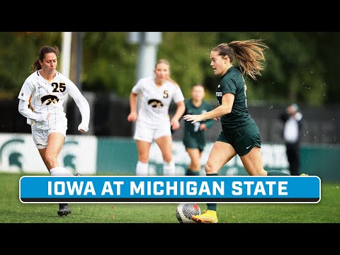 Iowa at Michigan State | Big Ten Women’s Soccer | Oct. 22, 2023 | B1G+ Encore