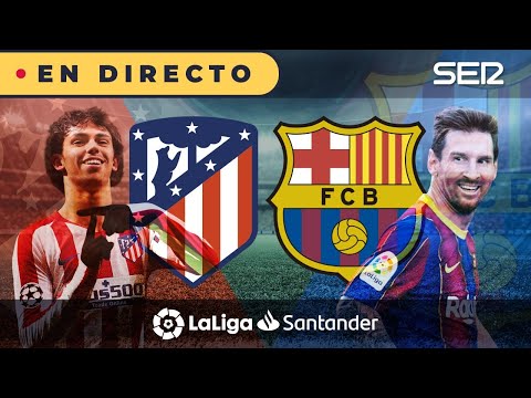 ?? ATLETI - BARÇA EN DIRECTO | ? La Liga en vivo