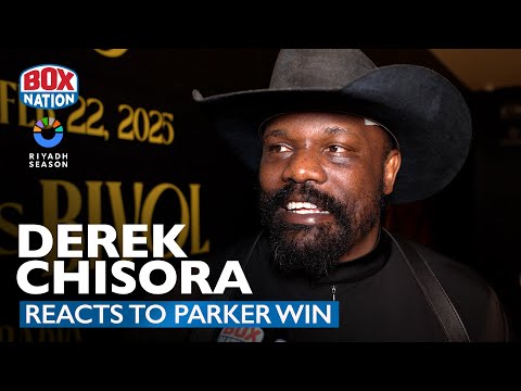 Derek Chisora Stunningly Calls For Trilogy With Joseph Parker