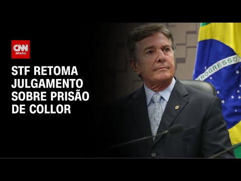 ​Com maioria formada, STF retoma análise da prisão de Collor nesta segunda (28) | CNN NOVO DIA