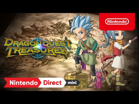 DRAGON QUEST TREASURES - Nintendo Direct Mini: Partner Showcase | 6.28.2022