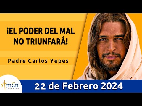 Evangelio De Hoy Jueves 22 Febrero 2024 l Padre Carlos Yepes l Biblia l Mateo 16, 13-19 l Católica