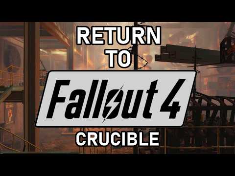 Return to Fallout 4 Part 4 - Crucible