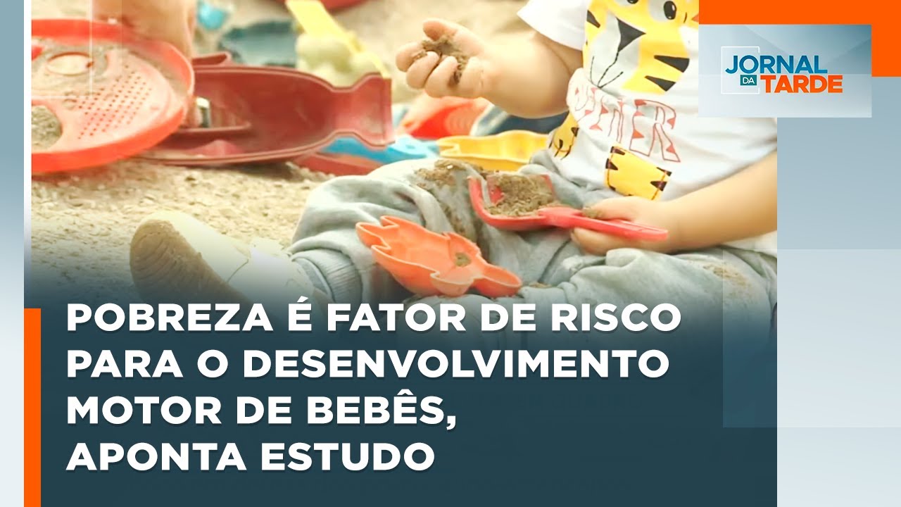 Pobreza é fator de risco para o desenvolvimento motor de bebês, aponta estudo