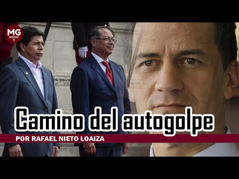 CAMINO DEL AUTOGOLPE  Por Rafael Nieto Loaiza