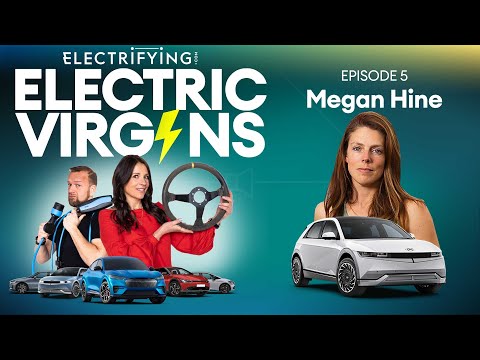 Electric Virgins Podcast: Episode 5: Megan Hine - Hyundai IONIQ 5