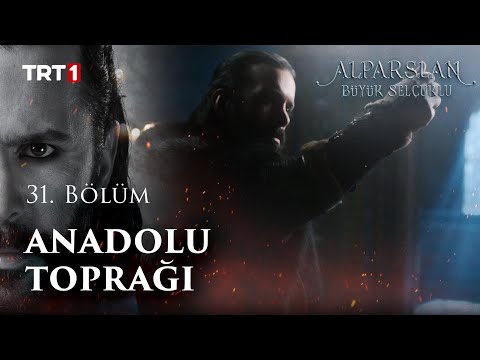 Alparslan'ın Elinde - Alparslan: Büyük Selçuklu 31. Bölüm