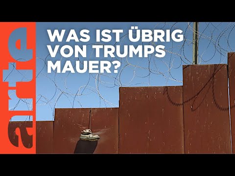 USA: Trumps Mauer und die Folgen | ARTE Reportage
