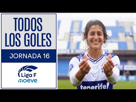 TODOS LOS GOLES DE LA JORNADA 16 | Liga F Moeve