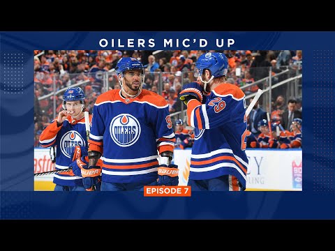 OILERS MIC'D UP | Episode 7 Trailer