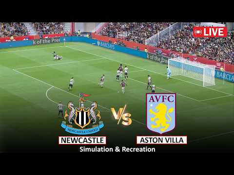 🔴Live : Newcastle vs Aston Villa I Full Match Live Stream I Video Game Simulation I 17 October, 2026
