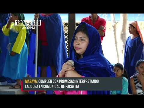 Masaya: Vida, muerte y resurrección de Jesucristo una obra de evangelización - Nicaragua