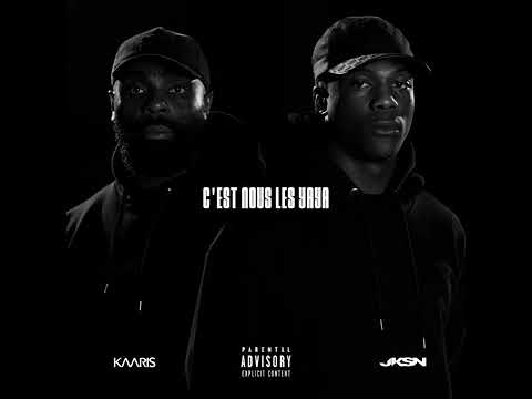 Kaaris Ft JKSN - C’est Nous Les Yaya (Audio Officiel)