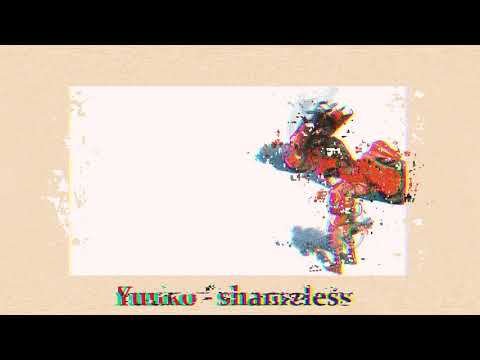 Yuuko - Shameless [Lofi]