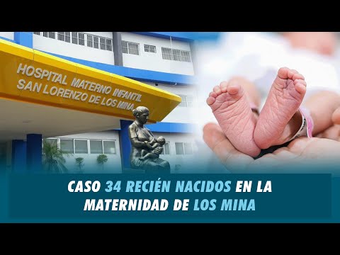 Caso 34 recién nacidos en la Maternidad de Los Mina | Matinal