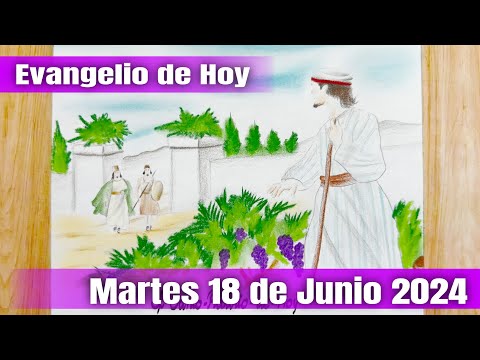 Evangelio de Hoy Martes 18 de Junio 2024 - El Santo Rosario de Hoy
