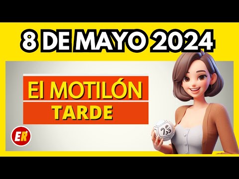 MOTILON TARDE HOY Resultado del Miércoles 8 de MAYO del 2024