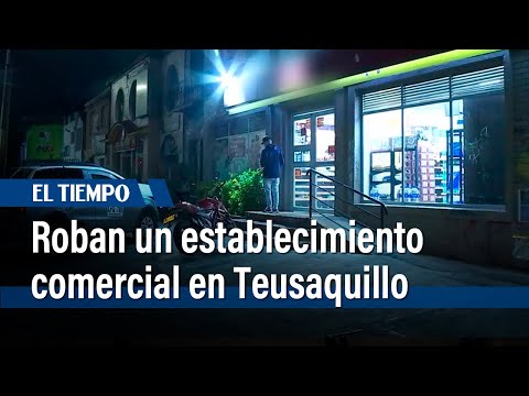 Ladrones roban un establecimiento comercial en Teusaquillo | El Tiempo