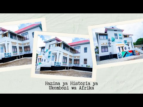 Hii ndio Hazina ya Historia ya Ukombozi wa Afrika