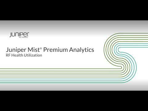 Juniper Mist Premium Analytics: RF Health Utilization