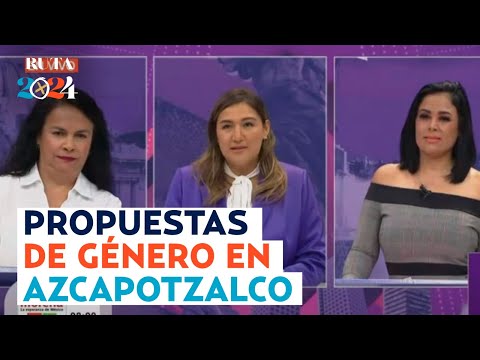 ¡Se acusaron por ignorar denuncias! Candidatas en Azcapotzalco debaten sobre violencia hacia mujeres