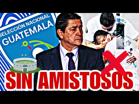 OFICIAL❌😏GUATEMALA RECIBE UNA MALA NOTICIA PARA LA FECHA FIFA DE MARZO 
