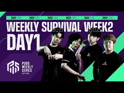 2022 PWS: Phase1 - Week2 Day1 | Weekly Survival【PUBG】