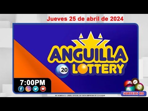 Anguilla Lottery en VIVO  | Jueves 25 de abril de 2024- 7:00 PM
