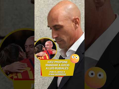 Juez propone mandar a juicio a Luis Rubiales.