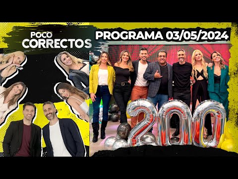 POCO CORRECTOS - Programa 03/05/24 - ¡¡FELICES 200 PROGRAMAS!!