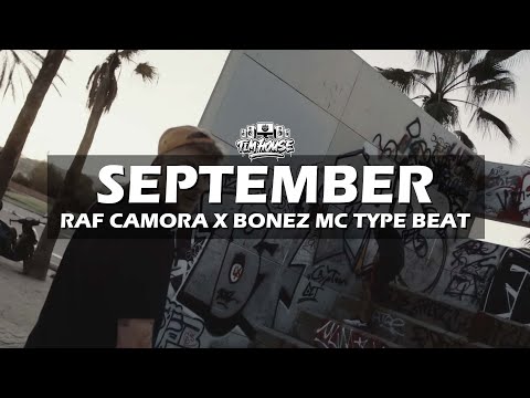 RAF Camora x Bonez MC type Beat "September" (prod. by Tim House)