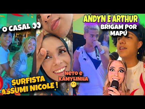 SURFISTA ASSUMI NAMORO COM NICOLE E KAMYLINHA DE LOVE COM NETO + BRIGA DE ANDYN COM EX DA MAPÚ ?