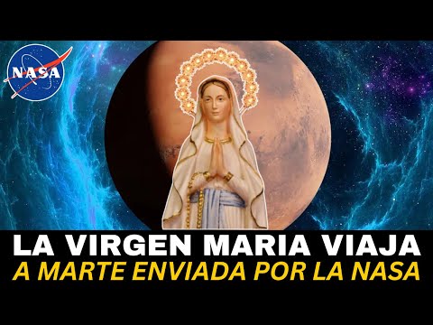 IMPRESIONANTE: La Virgen María viaja a Marte llevada por la NASA