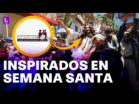 Nombres en el Perú: ¿Cuántas personas se llaman 'Semana Santa'?